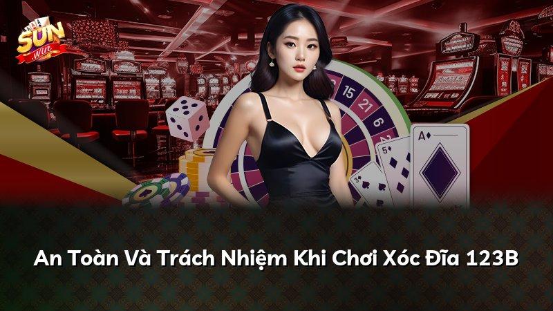 An Toàn Và Trách Nhiệm Khi Chơi Xóc Đĩa 123B