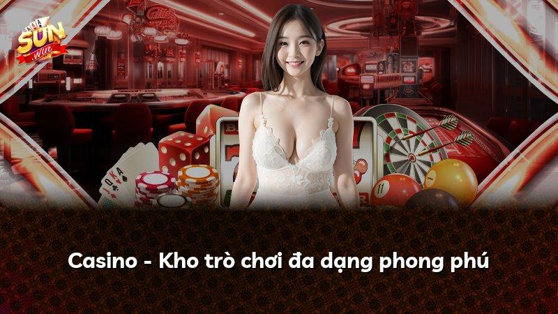 Casino - Kho trò chơi đa dạng phong phú