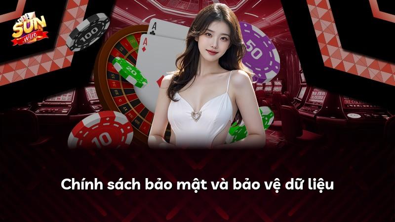 Chính sách bảo mật và bảo vệ dữ liệu