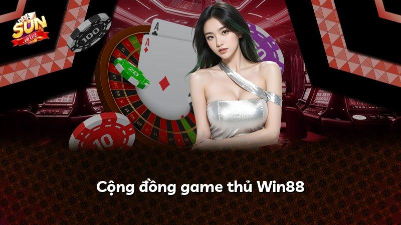 Cộng đồng game thủ Win88