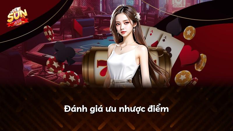 Đánh giá ưu nhược điểm