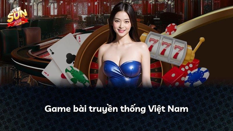 Game bài truyền thống Việt Nam