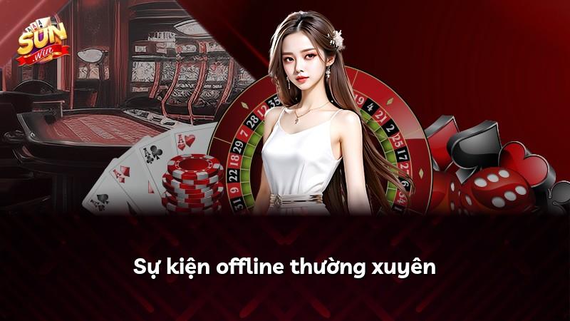 Sự kiện offline thường xuyên