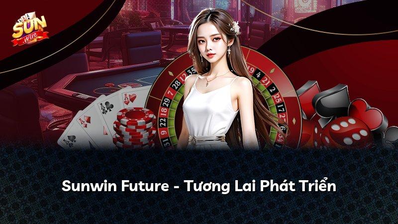 Sunwin Future - Tương Lai Phát Triển